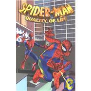 Spider-Man : Quality of Life