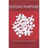 Puzzling Symptoms: How to Solve the Puzzle of Your Smptoms