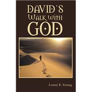 David’s Walk With God