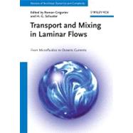Transport and Mixing in Laminar Flows From Microfluidics to Oceanic Currents