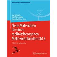 Neue Materialien für einen realitätsbezogenen Mathematikunterricht 8