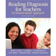 Reading Diagnosis for Teachers: An Instructional Approach, 6/e