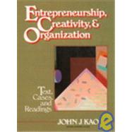 Entrepreneurship, Creativity, and Organization