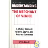 Understanding the Merchant of Venice