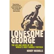 Lonesome George : The Life and Loves of a Conservation Icon