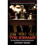 The Iceman The True Story of a Cold-Blooded Killer