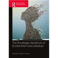 The Routledge Handbook of Ecofeminism and Literature