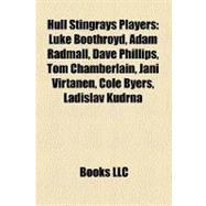 Hull Stingrays Players : Luke Boothroyd, Adam Radmall, Dave Phillips, Tom Chamberlain, Jani Virtanen, Cole Byers, Ladislav Kudrna
