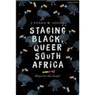 Staging Black, Queer South Africa