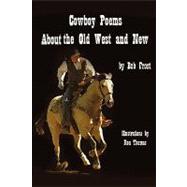 Cowboy Poems About the Old West and New