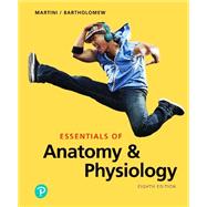 Essentials of Anatomy & Physiology, 8th edition - Pearson+ Subscription