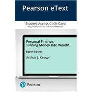 Pearson eText Personal Finance: Turning Money Into Wealth -- Access Card