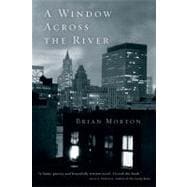 Window Across The River