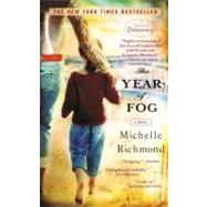 The Year of Fog A Novel