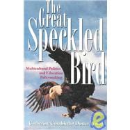 The Great Speckled Bird
