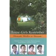 House-Girls Remember