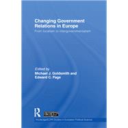 Changing Government Relations in Europe: From localism to intergovernmentalism