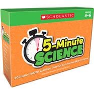 5-Minute Science: Grades 4-6 Instant WOW! Activities That Get Kids Excited About Science