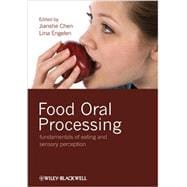 Food Oral Processing Fundamentals of Eating and Sensory Perception