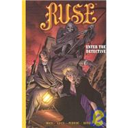 Ruse: Enter the Detective