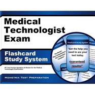 Medical Technologist Exam Flashcard Study System: Mt Test Practice Questions & Review for the Medical Technologist Examination