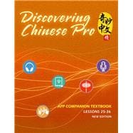 Discovering Chinese Pro App Companion Textbook Vol 3