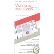 Michael Brein's Guide to Vienna by the U-Bahn