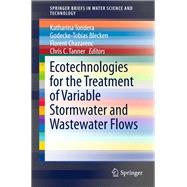 Ecotechnologies for the Treatment of Variable Stormwater and Wastewater Flows