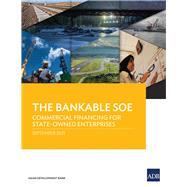 The Bankable SOE Commercial Financing for State-Owned Enterprises