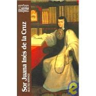 Sor Juana Ines de la Cruz : Selected Writings