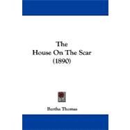 The House on the Scar