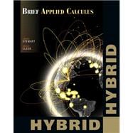 Brief Applied Calculus, Hybrid (with Enhanced WebAssign with eBook LOE Printed Access Card for One-Term Math and Science)