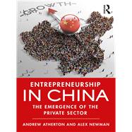 Entrepreneurship in China: The emergence of the private sector