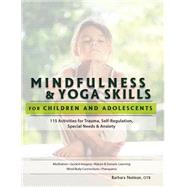 Mindfulness & Yoga Skills for Children and Adolescents