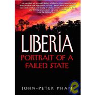 Liberia : Portrait of a Failed State