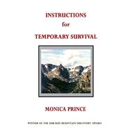 Instructions for Temporary Survival