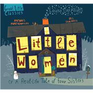 Little Women  A Real-Life Tale of Four Sisters