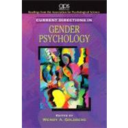 Current Directions in Gender Psychology for Women's Lives : A Psychological Exploration