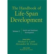 Handbook of Life-Span Development Vol. 2 : Social and Emotional Development