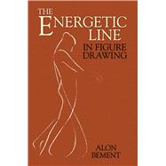The Energetic Line in Figure Drawing
