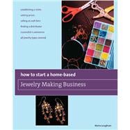 How to Start a Home-Based Jewelry Making Business *Turn your passion into profit *Develop a smart business plan *Set market-appropriate prices *Profit from craft fairs and trade shows *Sell to local and national retail shops *Make money on the Internet