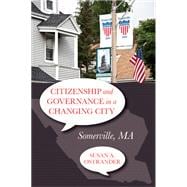 Citizenship and Governance in a Changing City