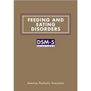 Feeding and Eating Disorders: DSM-5 Selections