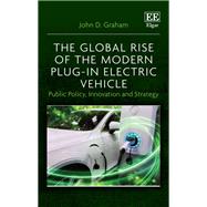 The Global Rise of the Modern Plug-In Electric Vehicle