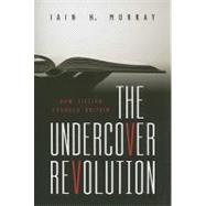 The Undercover Revolution: How Fiction Changed Britain