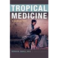 Tropical Medicine A Clinical Text