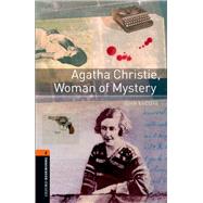 Agatha Christie, Woman of Mystery Level 2 Oxford Bookworms Library