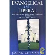 Evangelical vs. Liberal