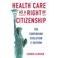 Health Care As a Right of Citizenship