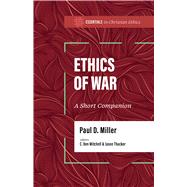 Ethics of War A Short Companion